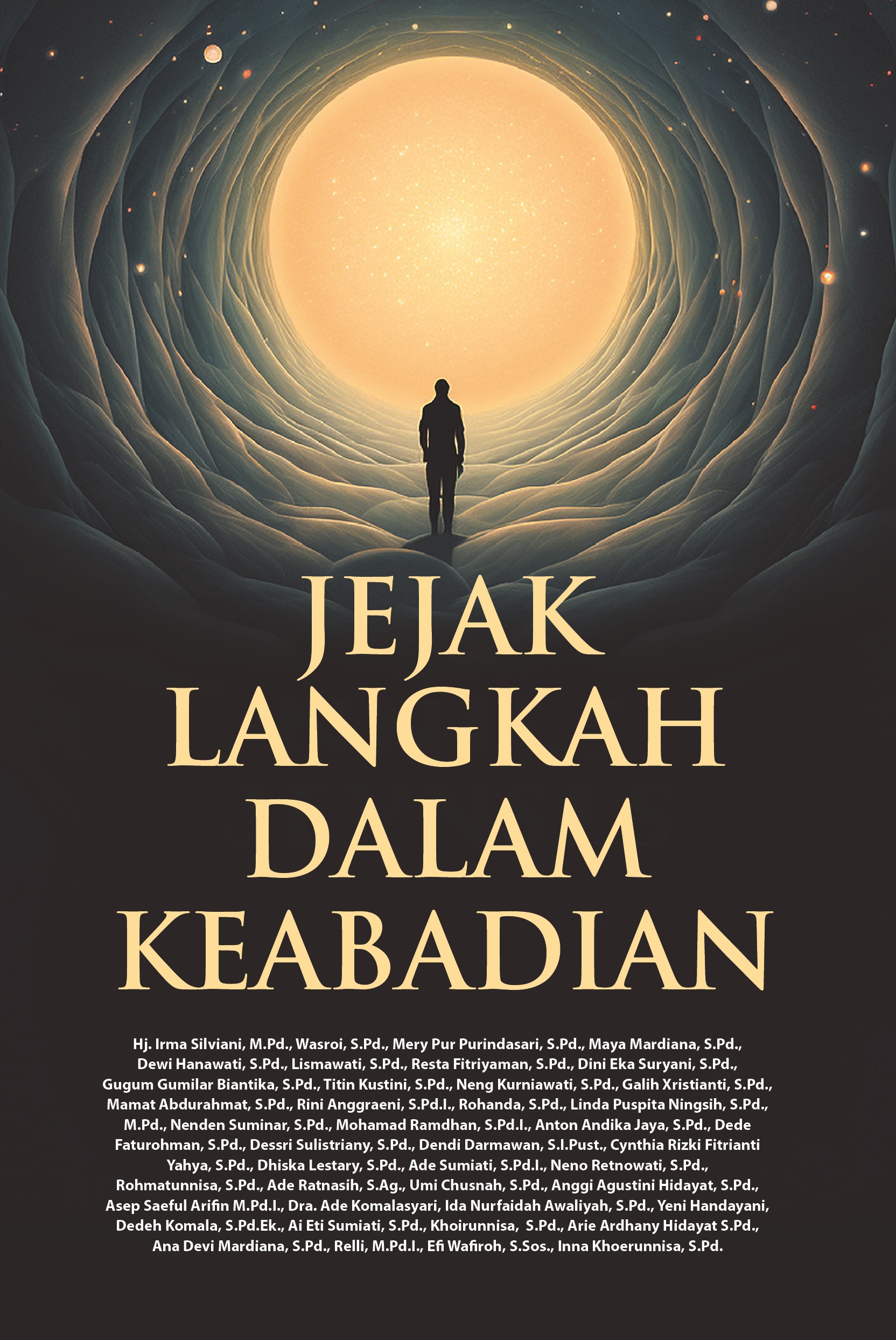 Jejak Langkah dalam Keabadian